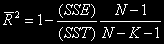 R-squared formula expressed as 1 minus the ratio of SSE to SST, each scaled by their respective degrees of freedom terms
